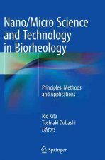 Nano/Micro Science and Technology in Biorheology