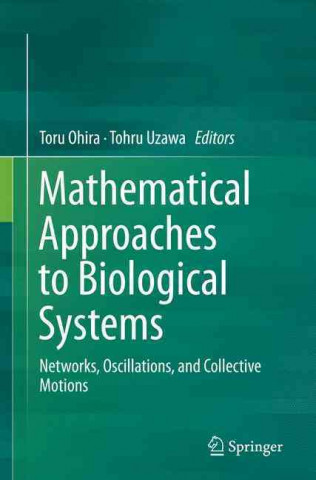 Mathematical Approaches to Biological Systems