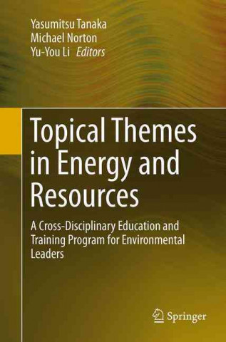 Topical Themes in Energy and Resources