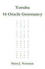 Yoruba 16 Oracle Geomancy