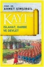 Kayi 8 Islahat Darbe ve Devlet