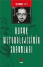 Hukuk Metodolojisinin Sorunlari