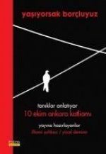 Yasiyorsak Borcluyuz