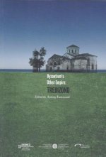 Byzantium`s Other Empire - Trebizond