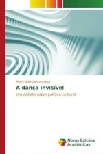 A dança invisível