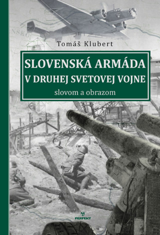 Slovenská armáda v druhej svetovej vojne / Najlacnejšie knihy