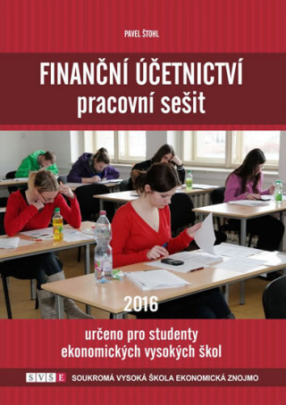 Finanční účetnictví - pracovní sešit 2016