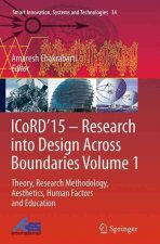 ICoRD'15 - Research into Design Across Boundaries Volume 1