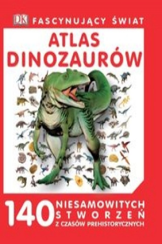 Fascynujacy Swiat Atlas dinozaurow