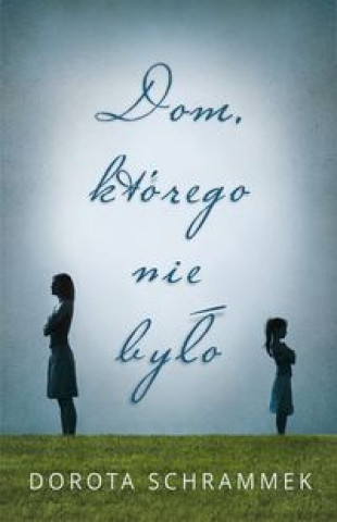 Dom ktorego nie bylo