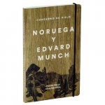 Cuaderno de viaje : Edvard Munch y Noruega
