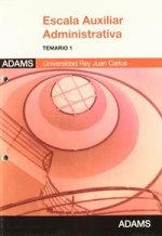 Escala Auxiliar Administrativa, Universidad Rey Juan Carlos. Temario 1