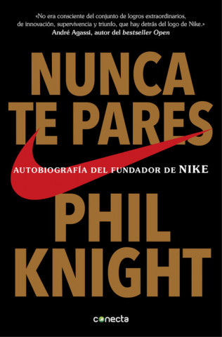 Nunca te pares (PHIL KNIGHT)(Brožovaná)