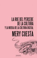 La Rue del Percebe de la Cultura: y la niebla de la cultura digital
