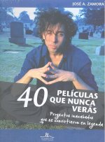LAS PELÍCULAS QUE NUNCA VERÁS
