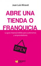 Abre una tienda o franquicia