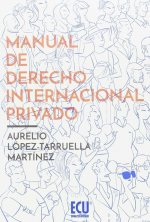 Manual de Derecho Internacional Privado. Edición ampliada