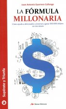 La fórmula millonaria