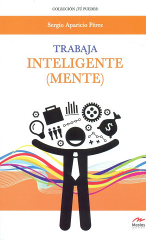 Trabaja Inteligente(mente)