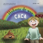 Historia de una Caca