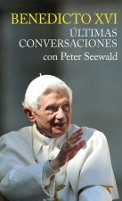ÚLTIMAS CONVERSACIONES. BENEDICTO XVI CON PETER SEEWALD