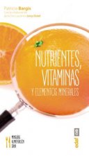 Nutrientes, vitaminas y elementos minerales