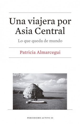 Una viajera por Asia Central