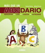 Más que un ABCdario: observa, juega, lee, aprende