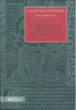 Palacio Real de Madrid. Real Biblioteca. Tomo XII. Catálogo de Impresos S. XVI (I-Z)