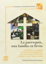 PARROQUIA UNA FAMILIA EN FIESTA, LA