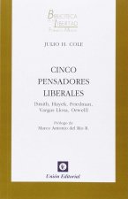 Cinco pensadores liberales