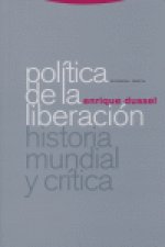 Política de la liberación : historia mundial y crítica