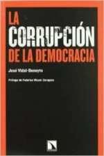La corrupción de la democracia