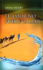 AMOR NO PUEDE CALLAR, EL