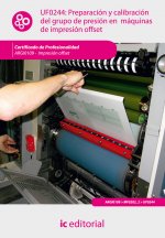 Preparación y calibración del grupo de presión en máquinas de impresión offset : impresión en offset