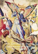 Los triunfos de Aracne : tapices flamencos de los Austrias en el renacimiento