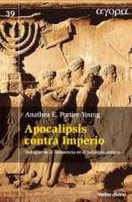 Apocalipsis contra Imperio: Teologías de resistencia en el judaísmo antiguo