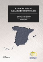 Manual de derecho parlamentario autonómico