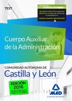 Cuerpo Auxiliar de la Administración de la Comunidad Autónoma de Castilla y León. Test