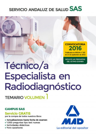 Técnico/a Especialista en Radiodiagnóstico del Servicio Andaluz de Salud. Temario específico volumen 1