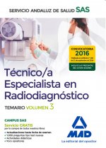 Técnico/a Especialista en Radiodiagnóstico del Servicio Andaluz de Salud. Temario específico volumen 3