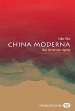 China Moderna: Una inmersión rápida