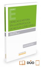 Derecho e historia en la antropología de Nicolás Gómez Dávila