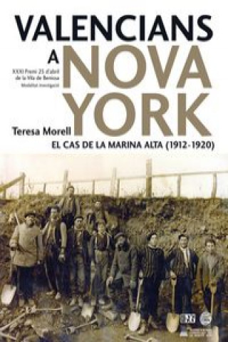 Valencians a Nova York : el cas de la Marina Alta, 1912-1920