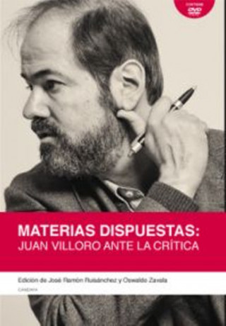 Materias dispuestas : Juan Villoro ante la crítica