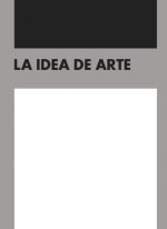 LA IDEA DE ARTE