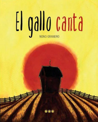 El gallo canta