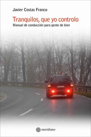 Tranquilos, que yo controlo
