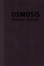 Osmosis Blancas + Nicanor
