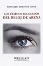 Los últimos recuerdos del reloj de arena